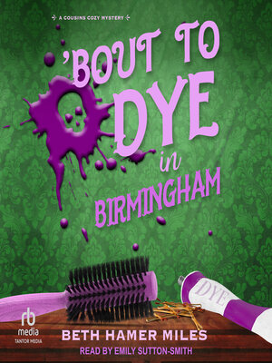 cover image of 'Bout to Dye in Birmingham